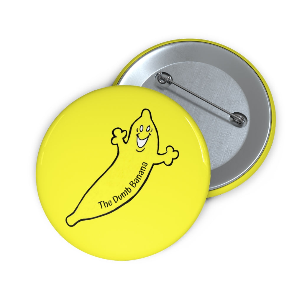 THE DUMB BANANA Pin Button in Yellow