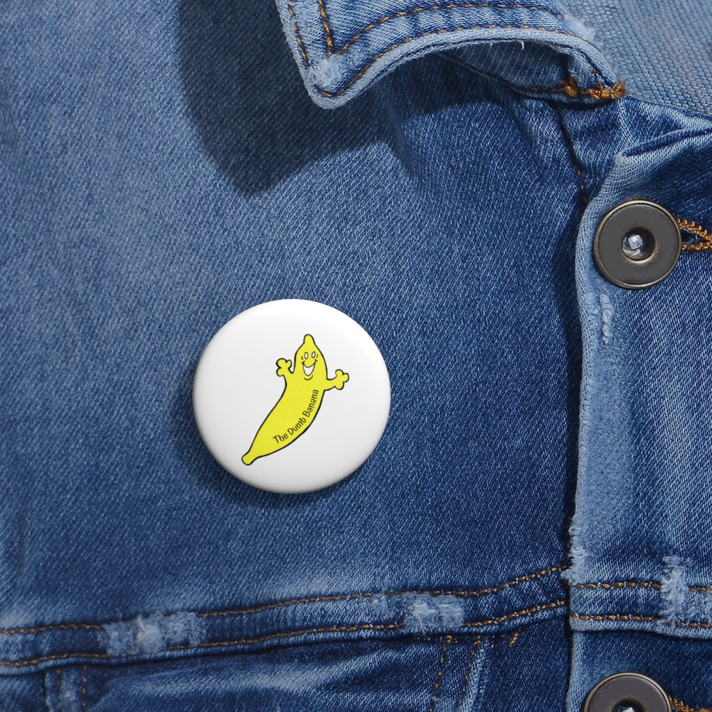 THE DUMB BANANA Pin Button in White