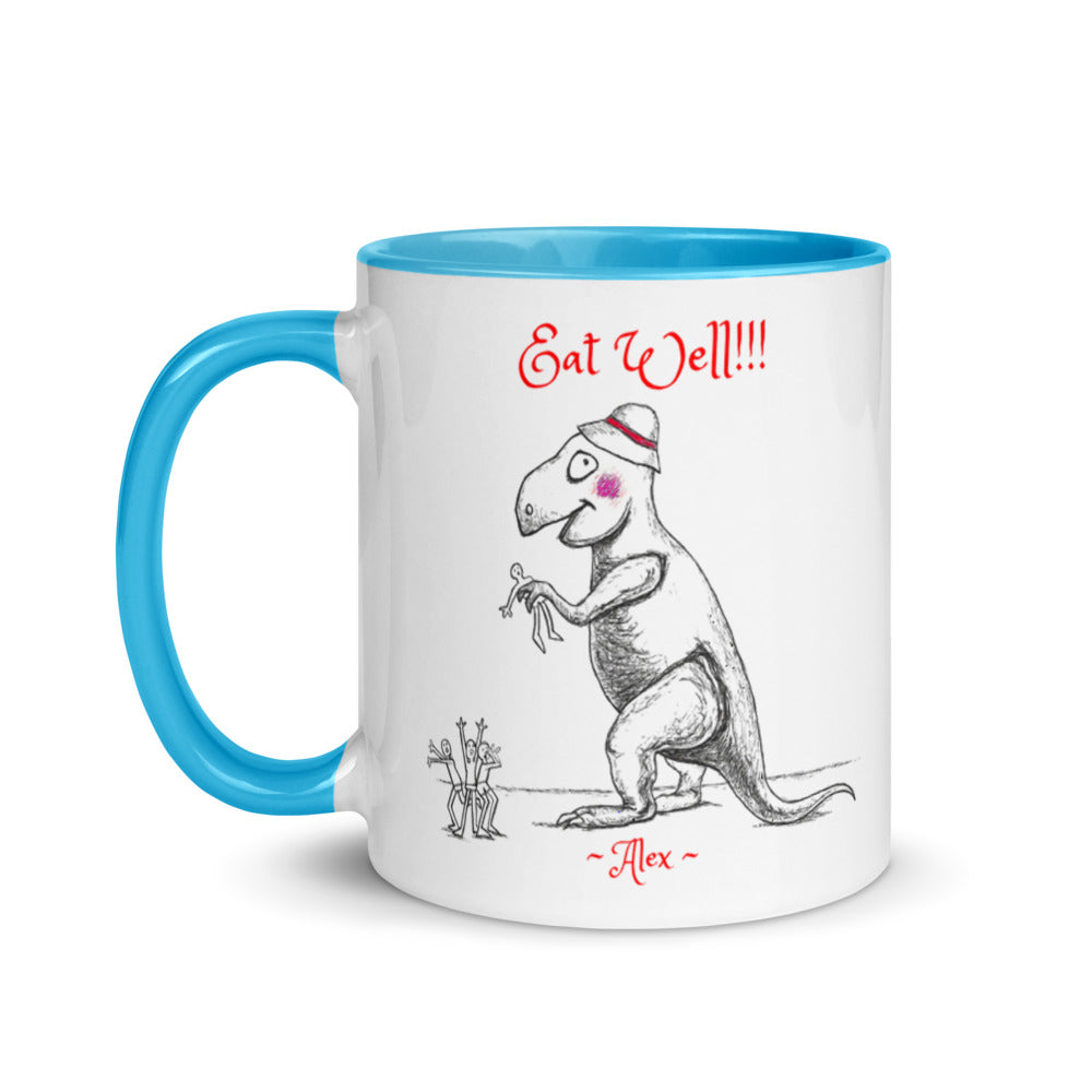 "Eat Well!!!" ~ Alex the Dinosaur Coffee Mug... it's important to have a balanced diet!!!