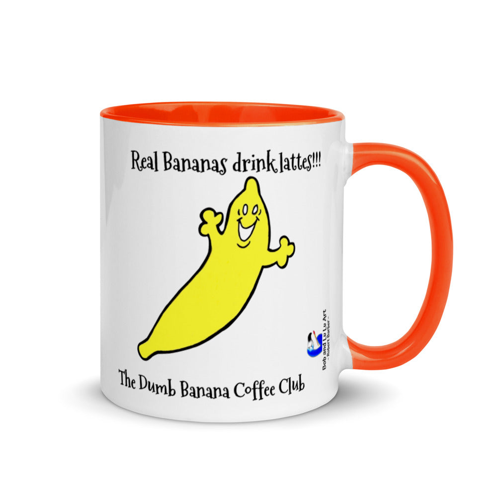 "Real Bananas drink lattes!!!" in The Dumb Banana Coffee Club Mug