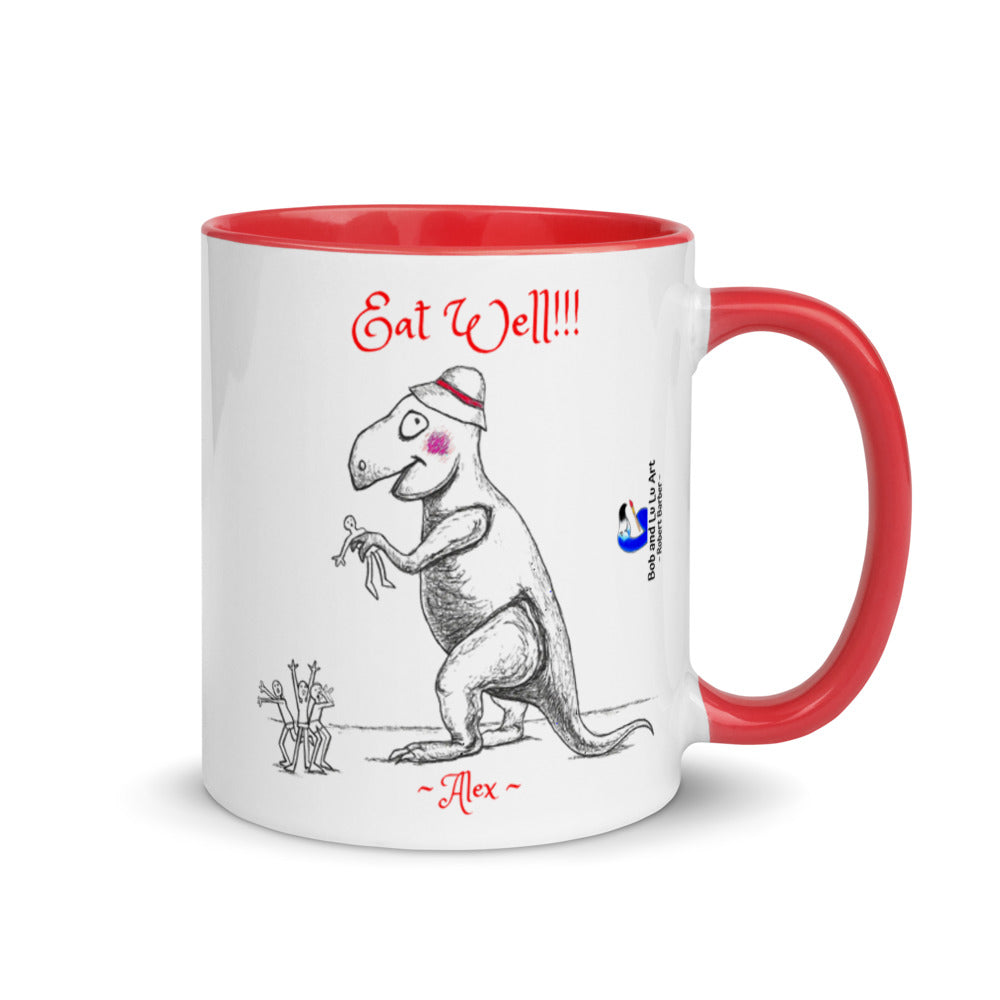 "Eat Well!!!" ~ Alex the Dinosaur Coffee Mug... it's important to have a balanced diet!!!